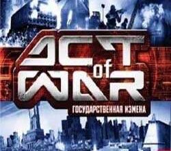 act of war high treason skachat igru bd73811