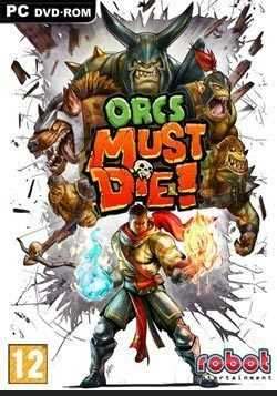 Orcs Must Die! скачать игру