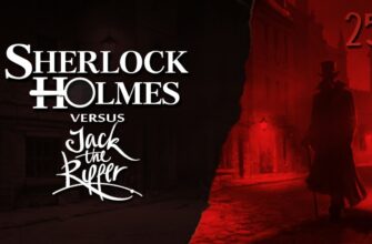 Особенности игры Sherlock Holmes Vs Jack The Ripper